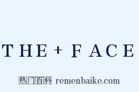 THE FACE是什么意思的图片